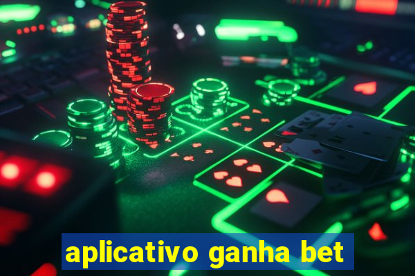 aplicativo ganha bet